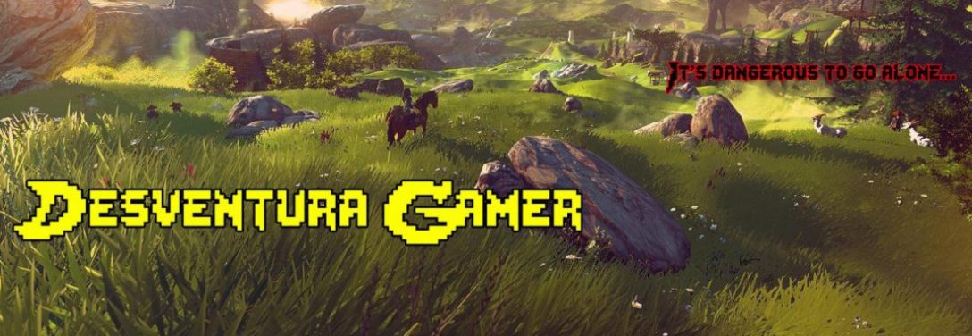 Desventura Gamer – Página 2 – Site/blog dedicado a jogatinas, reviews e  comentários pessoais sobre games em geral.
